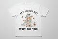Eff you see kay why oh you T-Shirt